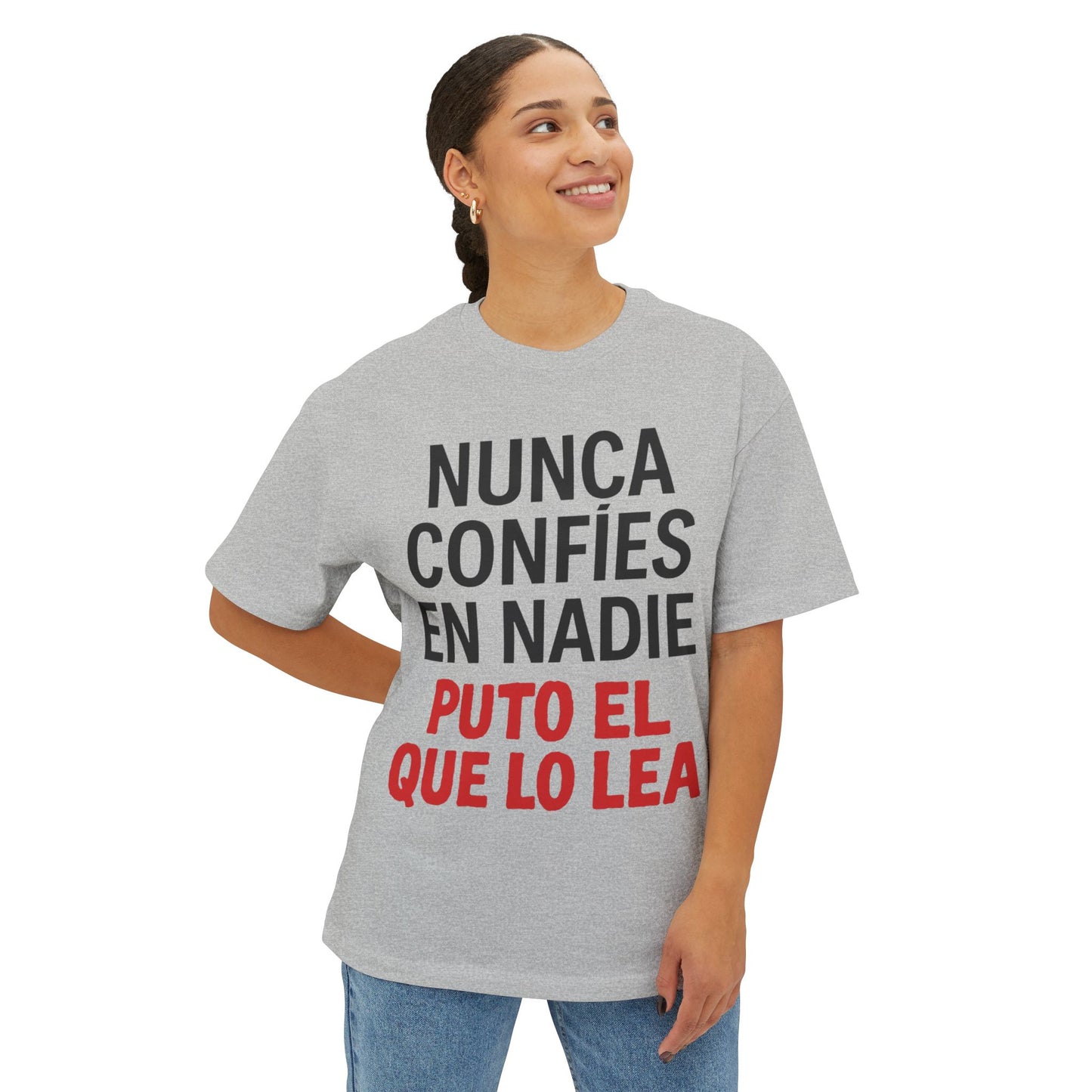 NUNCA CONFÍES Edgy Graphic Tee for Bold Statements, Street Style Shirt, Casual Wear, Gift for Friends, Trendy Top for Everyday